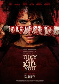 Они убьют тебя (2026)